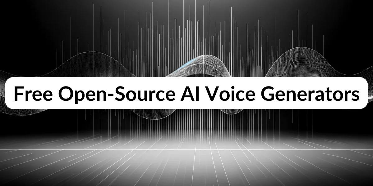 Image that reads free open-source ai voice generators.