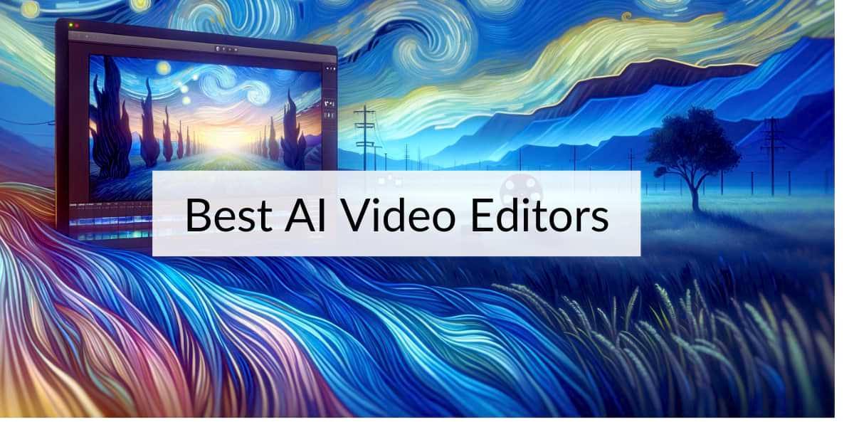 Best-ai-video-editors
